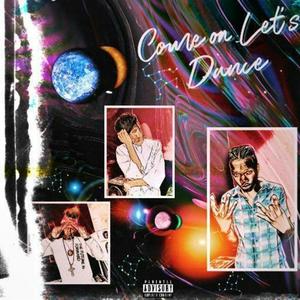 Come on Lets Dance(feat. Sirm, sweetkid, 9host & K Omyama) (Explicit)