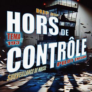 Hors de Contrôle (feat. Tema 193 & Pilot Enflam) (A capella Version)