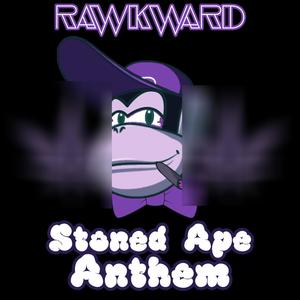Stoned Ape Anthem (Explicit)