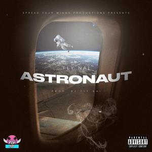 Astronaut (Explicit)