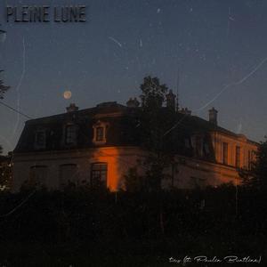 Pleine Lune (feat. Paulin Buntline)