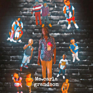 Ms.carla grandson (Explicit)