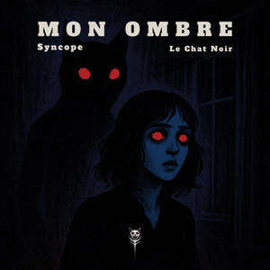 Mon ombre (feat. Syncope)