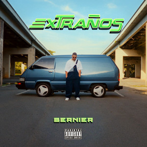 Extraños (Explicit)