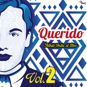 Querido Tributo Indie Al Divo (Vol. 2)