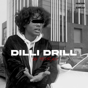 Dilli Drill (Explicit)