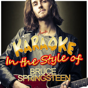 Karaoke - In the Style of Bruce Springsteen