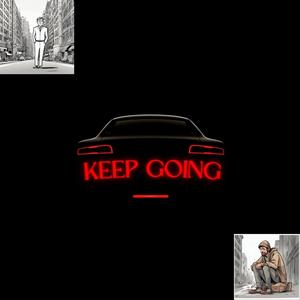 Keep Going (Explicit)