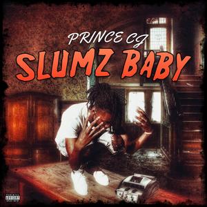 Slumz Baby (Explicit)