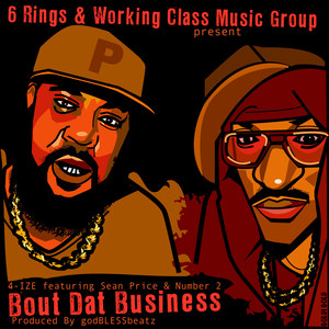 Bout Dat Business(feat. Sean Price & Number 2) (Explicit)