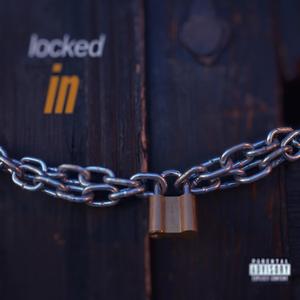 locked in (Explicit)