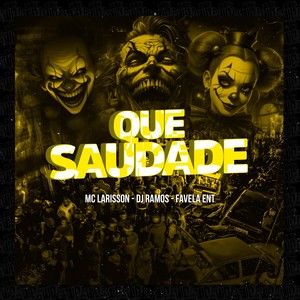 Que Saudade (Explicit)