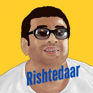 Rishtedaar (Explicit)