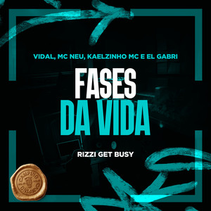 Fases da Vida (Explicit)