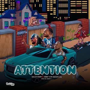 ATTENTION (feat. Beep T & Ricoblaq) (Explicit)