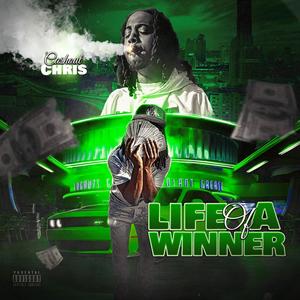 Life of a Winner (Explicit)