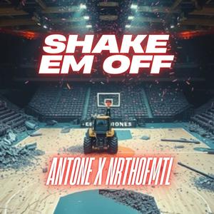 SHAKE EM OFF (feat. Nrthofmtl) (Explicit)
