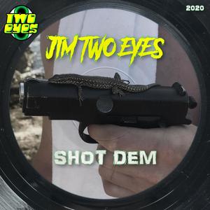 Shot Dem (Explicit)