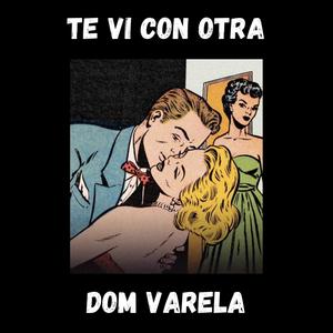 Te Vi Con Otra