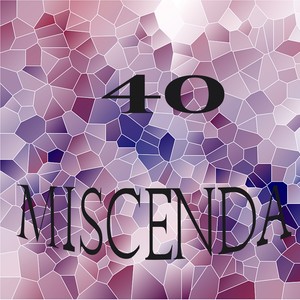 Miscenda, Vol.40