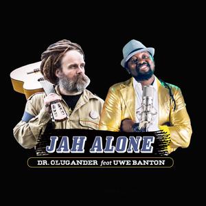 Jah Alone (feat. Uwe Banton)