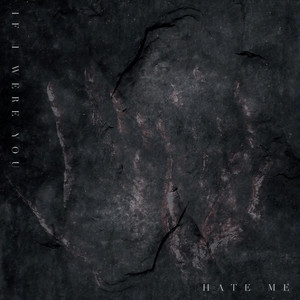 Hate Me(feat. Ryan Kirby)