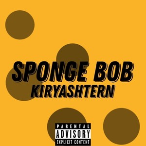 Sponge Bob (Explicit)