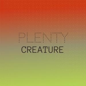 Plenty Creature