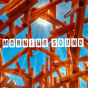 Morning Sound