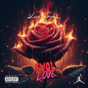 Evol Love (Explicit)