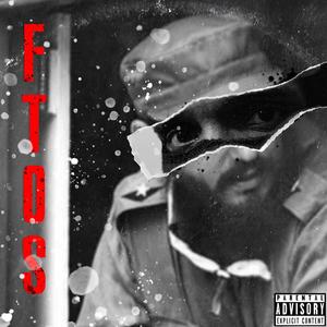 F.T.O.S. (Explicit)