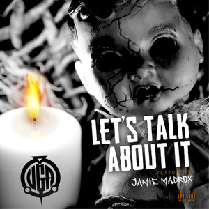 Let's Talk About It (feat. Boondox, Bukshot, Claas & Jamie Madrox) [Explicit]