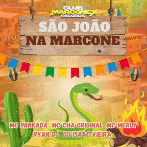 São João na Marcone (Explicit)