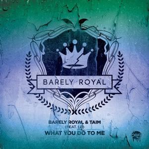 What You Do To Me feat. Lo (Original Mix)