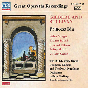 Princess Ida - Act III: Whene'er I spoke (Gama)