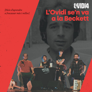 L'Ovidi se'n va a la Beckett [Hem d'aprendre a fracassar més i millor] (En Directe)