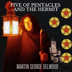 Five of Pentacles and the Hermit