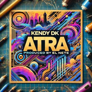 Atra (feat. Kendy dk)