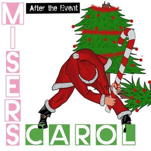 Misers Carol(feat. Hannah Dicapri-Wells & Susie Webb)