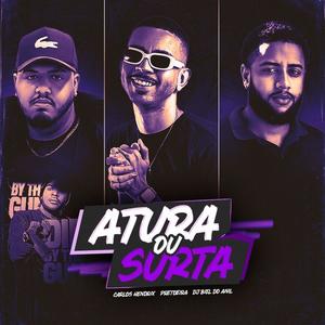 Atura ou Surta (Explicit)