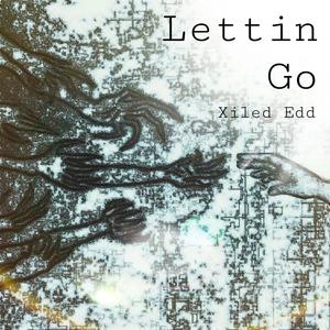 Lettin Go (Explicit)