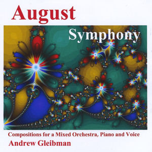 August Symphony: Large Symphony-Concerto for Vibraphone, Piano, Harpsichord, Human Voice and String Orchestra