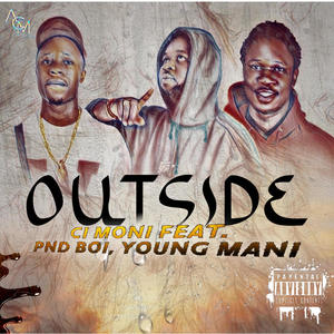 Outside (feat. Pndz Boi & Young Mani)