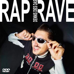 RAP RAVE (Explicit)