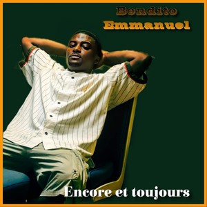 Encore et toujours (Explicit)