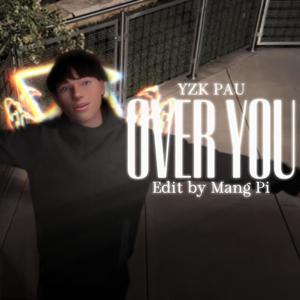 OVER YOU (Explicit)