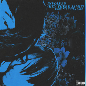Involved(Hey There Jamie)
