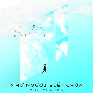 Như Người Biết Chúa