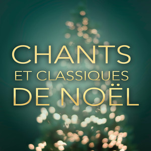 Chants et classiques de Noel