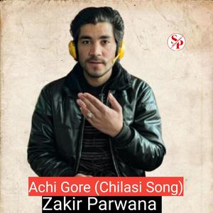 SPGB - Achi Gore (Chilasi Song) (feat. Zakir Parwana)